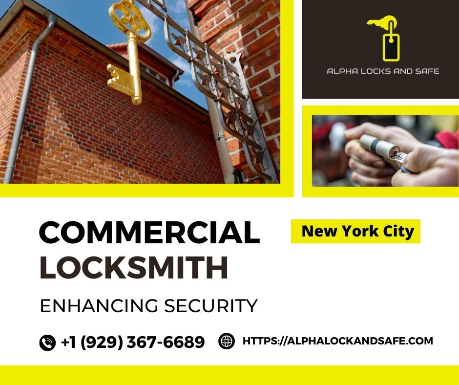 Commercial Locksmith Services in NYC: Enhancing Security